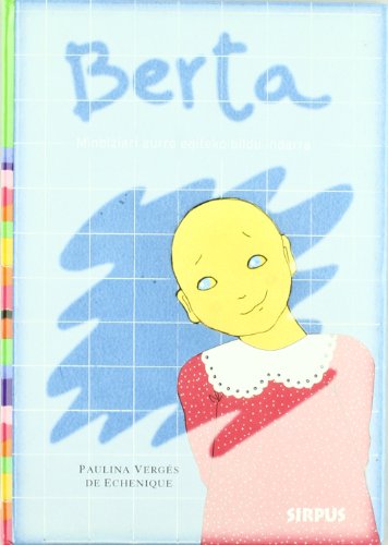 Portada de Berta minbiziari aurre egiteko bildu indarra