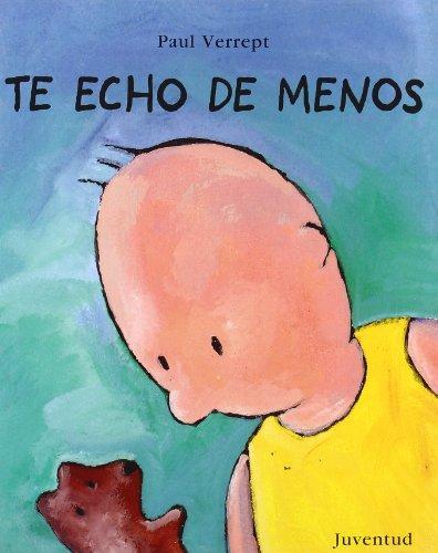 Te echo de menos